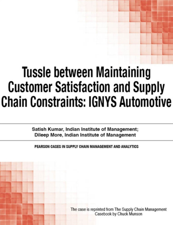 Tussle between Maintaining Customer Satisfaction and Supply Chain Constraints (e-bog) af Munson, Chuck