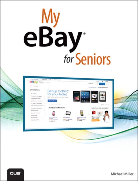My eBay for Seniors (e-bog) af Miller, Michael R.