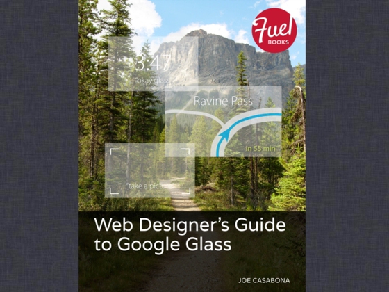 Web Designer's Guide to Google Glass (e-bog) af Casabona, Joe