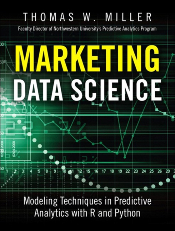 Marketing Data Science (e-bog) af Miller, Thomas W.