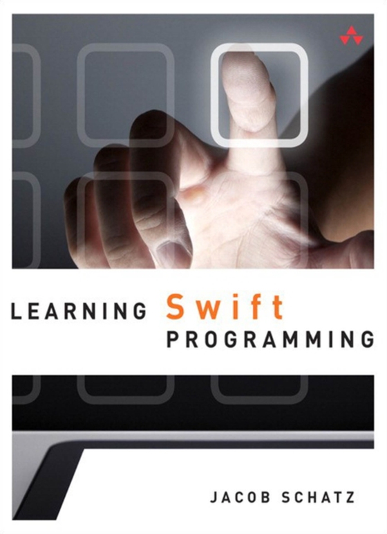 Learning Swift Programming (e-bog) af Schatz, Jacob