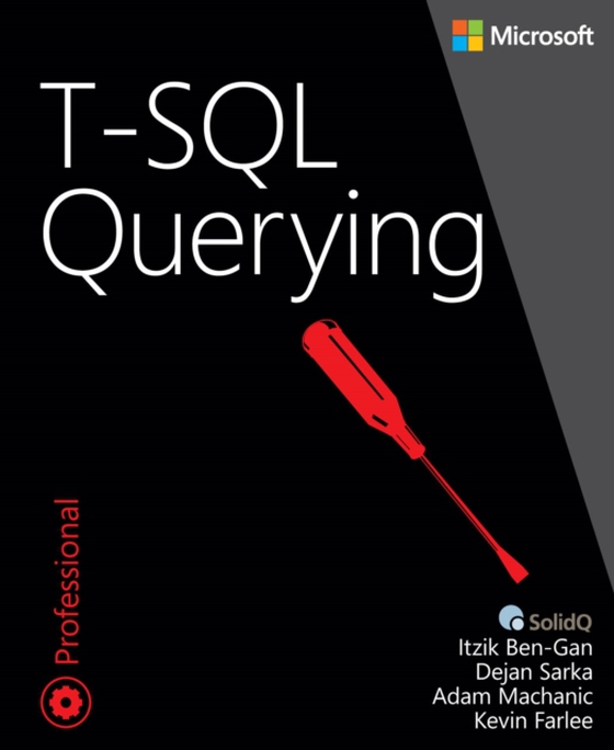 T-SQL Querying (e-bog) af Farlee, Kevin