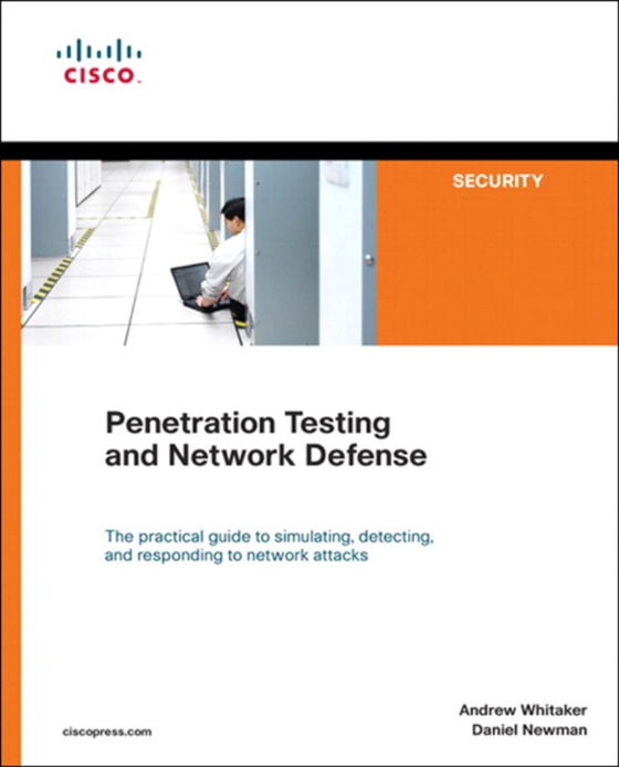 Penetration Testing and Network Defense (e-bog) af Newman, Daniel P.