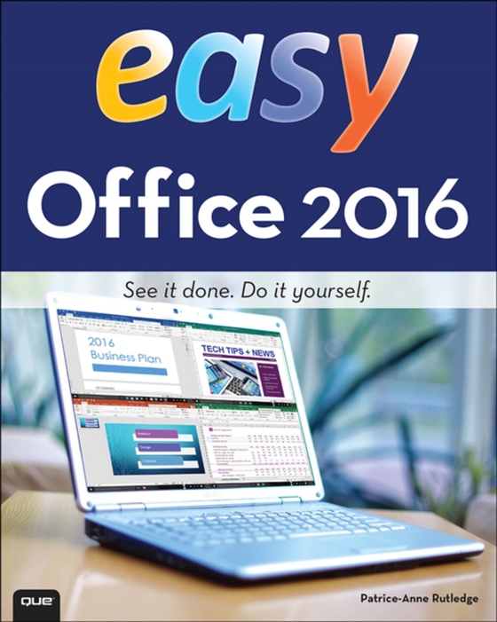 Easy Office 2016 (e-bog) af Rutledge, Patrice-Anne