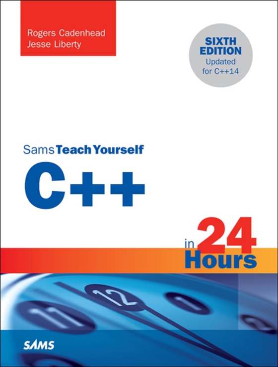 C++ in 24 Hours, Sams Teach Yourself