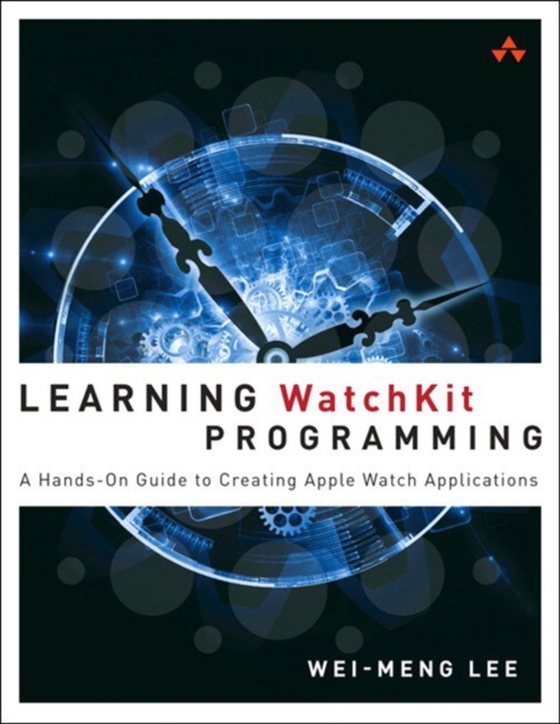 Learning WatchKit Programming (e-bog) af Lee, Wei-Meng