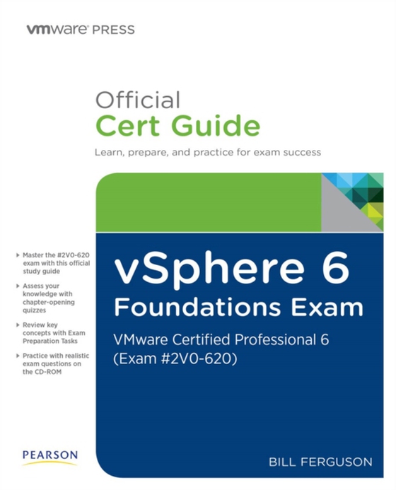 vSphere 6 Foundations Exam Official Cert Guide (Exam #2V0-620) (e-bog) af Ferguson, Bill