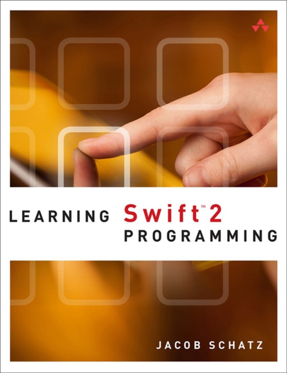 Learning Swift 2 Programming (e-bog) af Schatz, Jacob