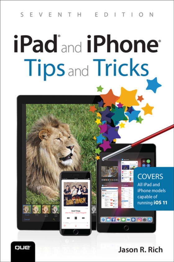 iPad and iPhone Tips and Tricks (e-bog) af Rich, Jason R.