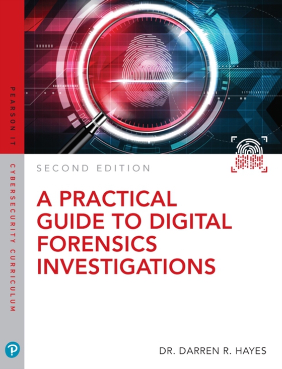 Practical Guide to Digital Forensics Investigations, A (e-bog) af Hayes, Darren R.