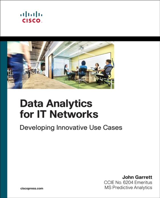 Data Analytics for IT Networks (e-bog) af Garrett, John