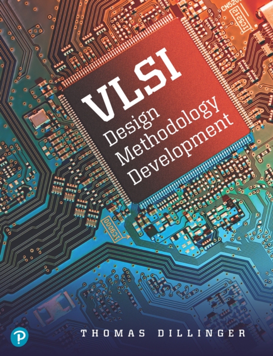 VLSI Design Methodology Development