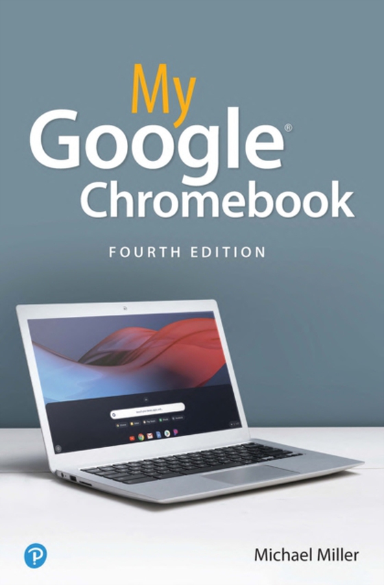 My Google Chromebook (e-bog) af Miller, Michael A.