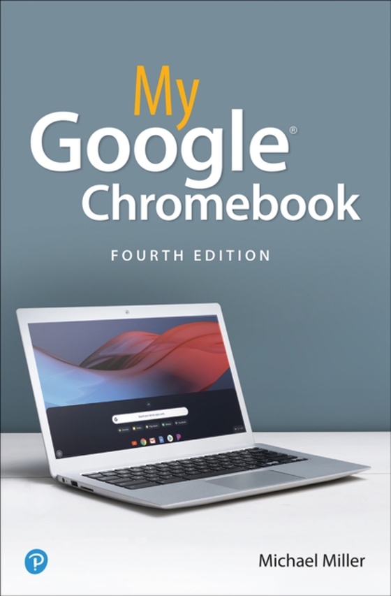 My Google Chromebook (e-bog) af Miller, Michael R.