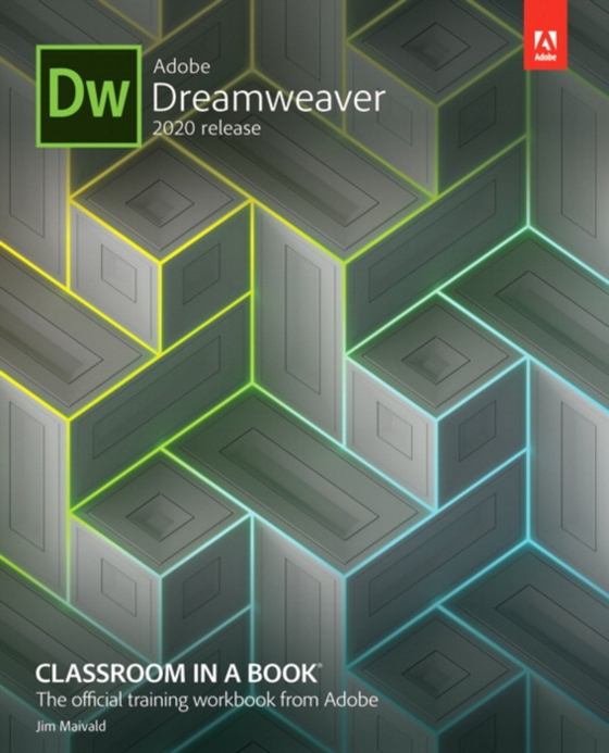 Adobe Dreamweaver Classroom in a Book (2020 release) (e-bog) af Maivald, James J.