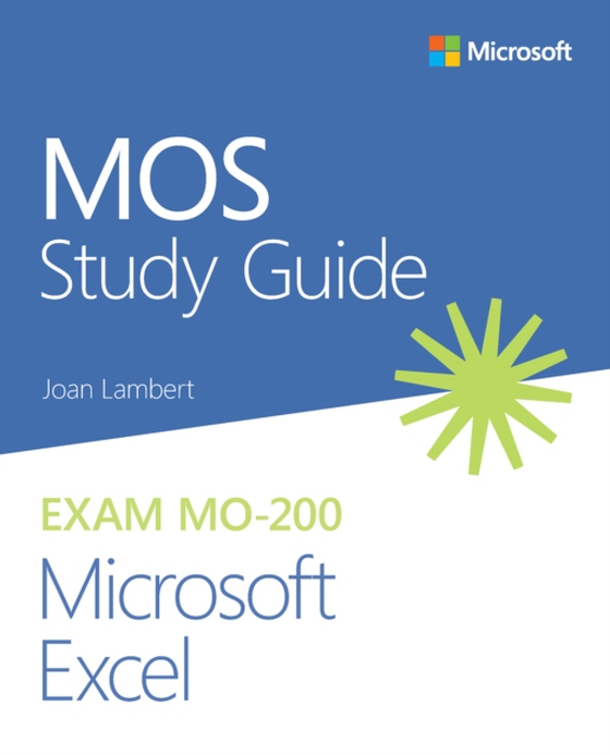 MOS Study Guide for Microsoft Excel Exam MO-200 (e-bog) af Lambert, Joan