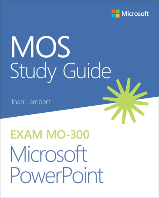 MOS Study Guide for Microsoft PowerPoint Exam MO-300 (e-bog) af Lambert, Joan