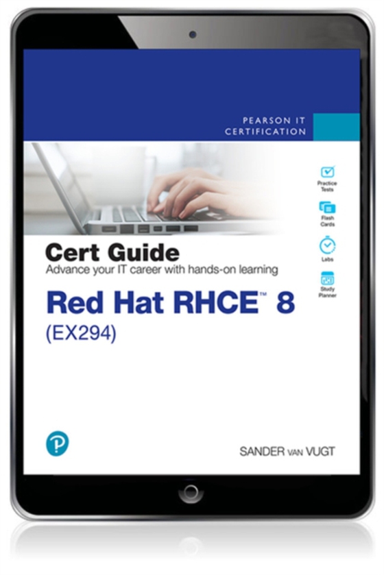 Red Hat RHCE 8 (EX294) Cert Guide (e-bog) af Vugt, Sander van