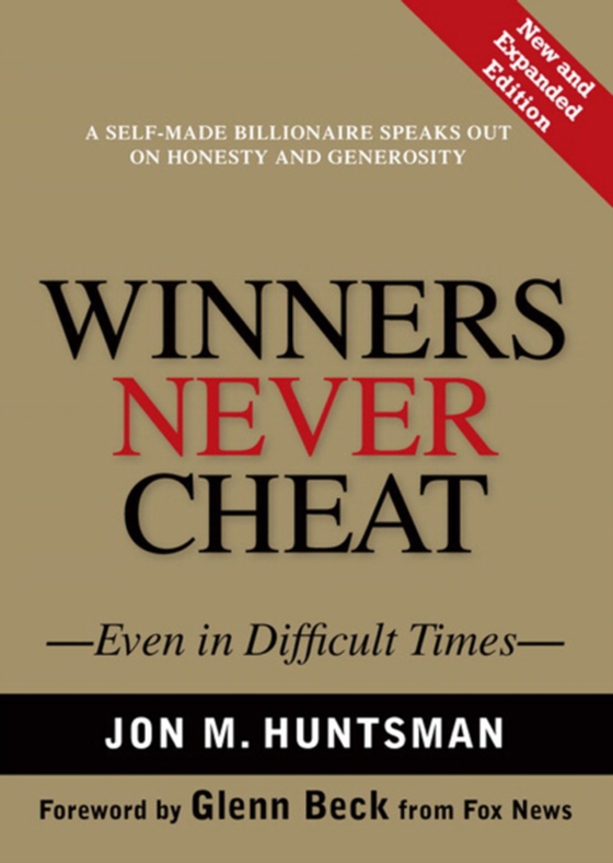 Winners Never Cheat (e-bog) af Huntsman, Jon