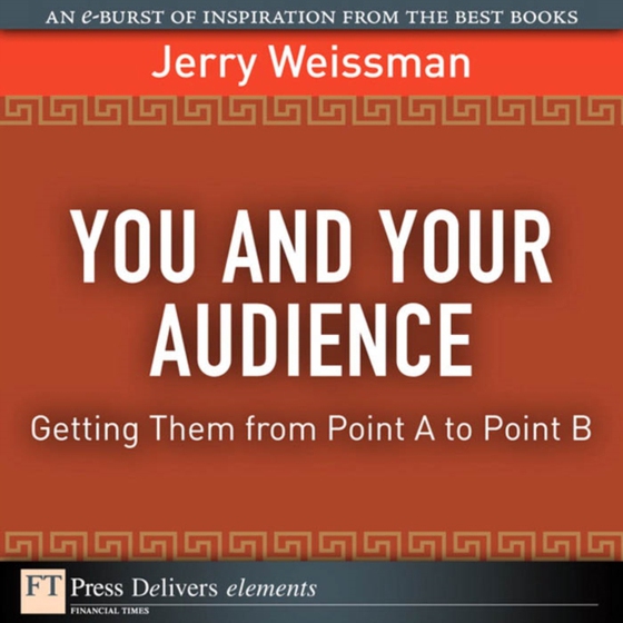 You and Your Audience (e-bog) af Weissman, Jerry