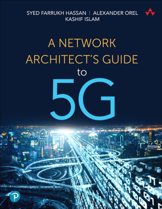 Network Architect's Guide to 5G, A