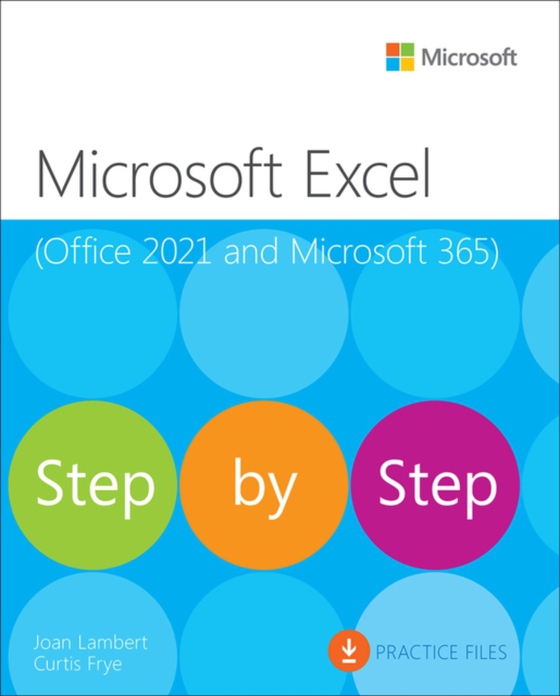 Microsoft Excel Step by Step (Office 2021 and Microsoft 365) (e-bog) af Frye, Curtis