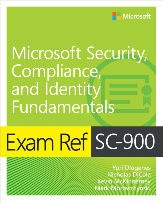 Exam Ref SC-900 Microsoft Security, Compliance, and Identity Fundamentals (e-bog) af Morowczynski, Mark