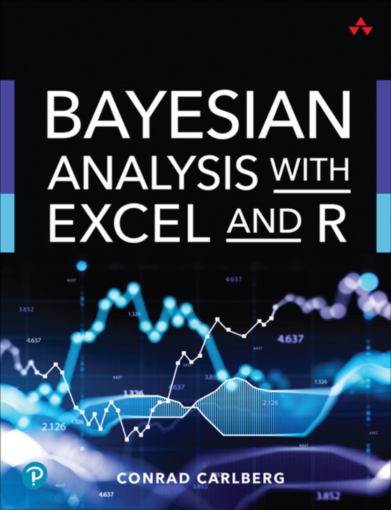 Bayesian Analysis with Excel and R (e-bog) af Carlberg, Conrad