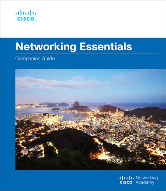 Networking Essentials Companion Guide (e-bog) af Academy, Cisco Networking