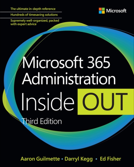 Microsoft 365 Administration Inside Out (e-bog) af Fisher, Ed