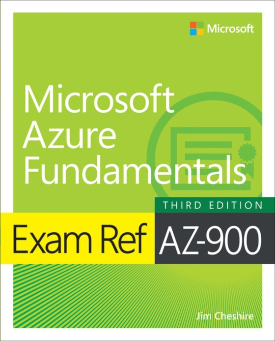 Exam Ref AZ-900 Microsoft Azure Fundamentals (e-bog) af Cheshire, Jim