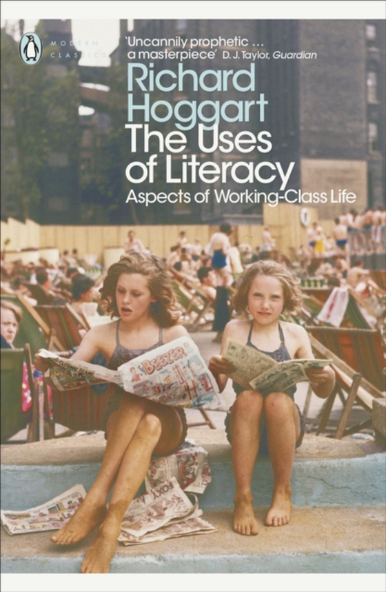 Uses of Literacy (e-bog) af Hoggart, Richard