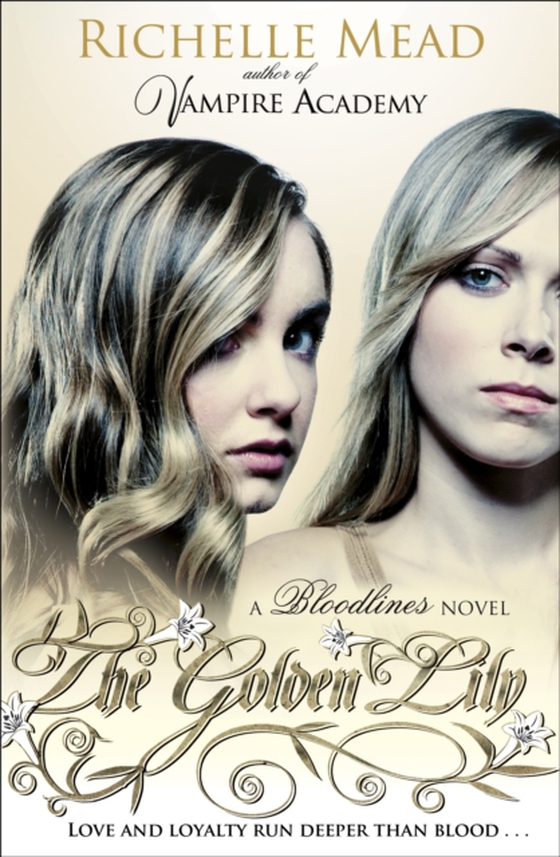 Bloodlines: The Golden Lily (book 2) (e-bog) af Mead, Richelle