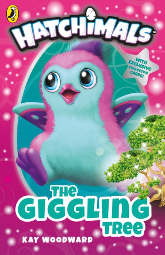 Hatchimals: The Giggling Tree (e-bog) af Woodward, Kay