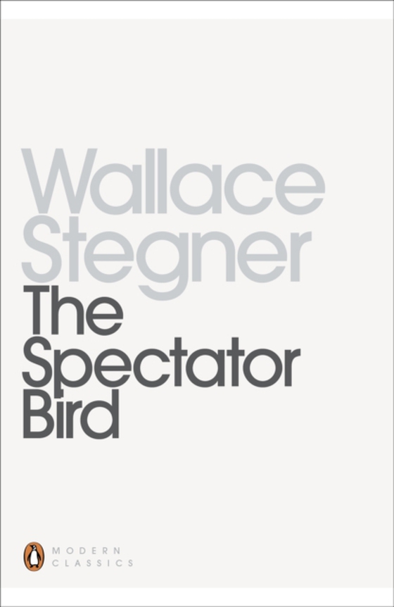 Spectator Bird (e-bog) af Stegner, Wallace