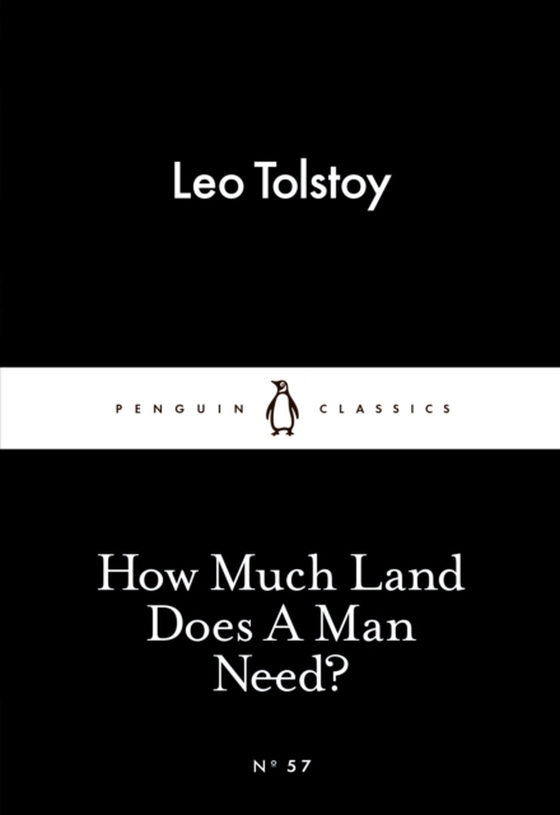 How Much Land Does A Man Need?