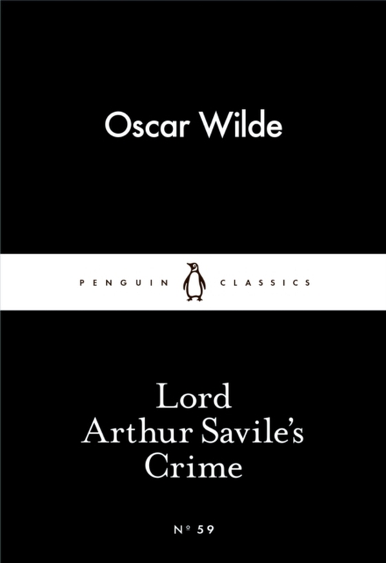 Lord Arthur Savile's Crime (e-bog) af Wilde, Oscar