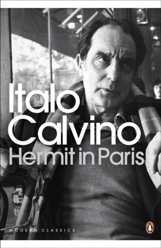 Hermit in Paris (e-bog) af Calvino, Italo