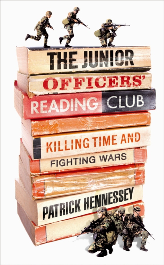 Junior Officers' Reading Club (e-bog) af Hennessey, Patrick