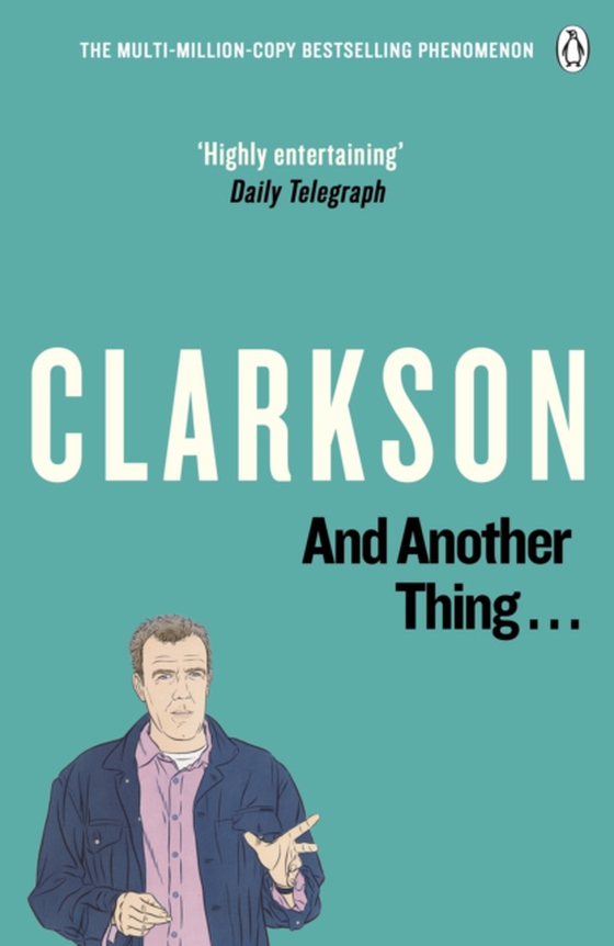And Another Thing (e-bog) af Clarkson, Jeremy