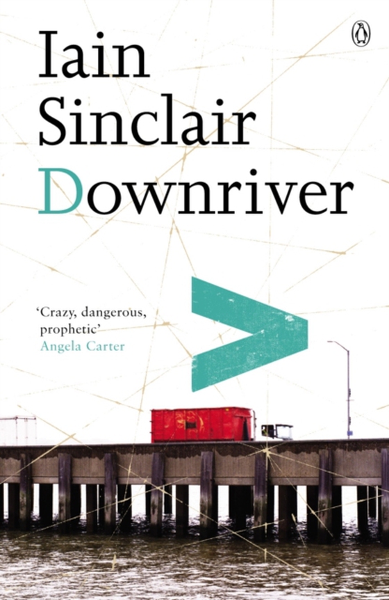 Downriver (e-bog) af Sinclair, Iain