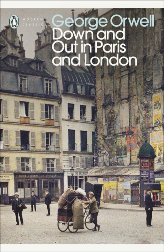 Down and Out in Paris and London (e-bog) af Orwell, George