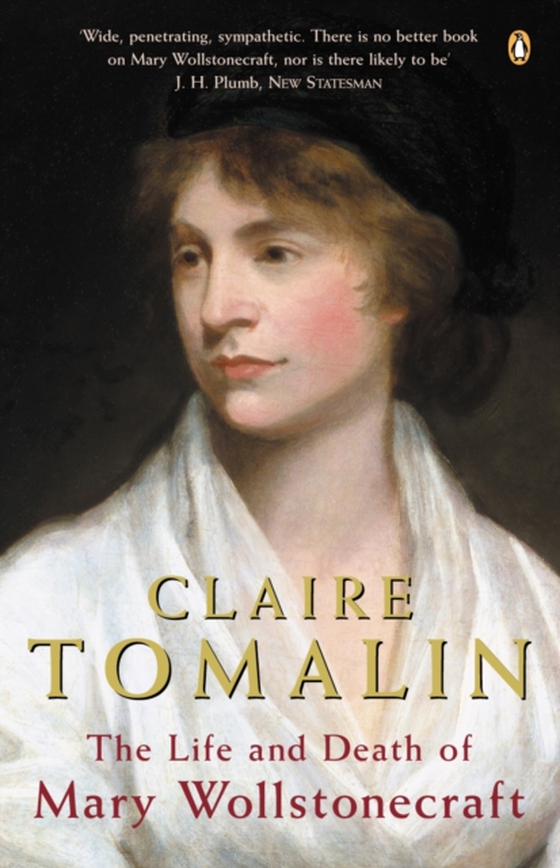 Life and Death of Mary Wollstonecraft (e-bog) af Tomalin, Claire