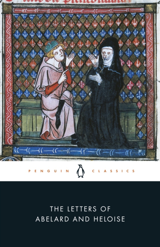 Letters of Abelard and Heloise (e-bog) af Abelard, Peter