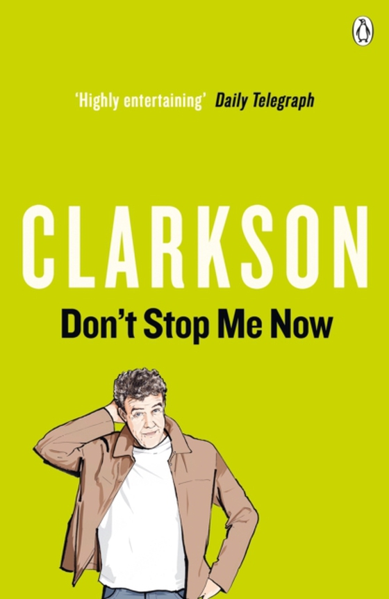 Don't Stop Me Now (e-bog) af Clarkson, Jeremy