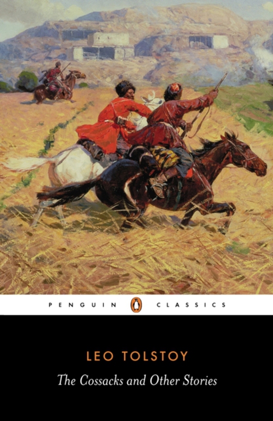 Cossacks and Other Stories (e-bog) af Tolstoy, Leo