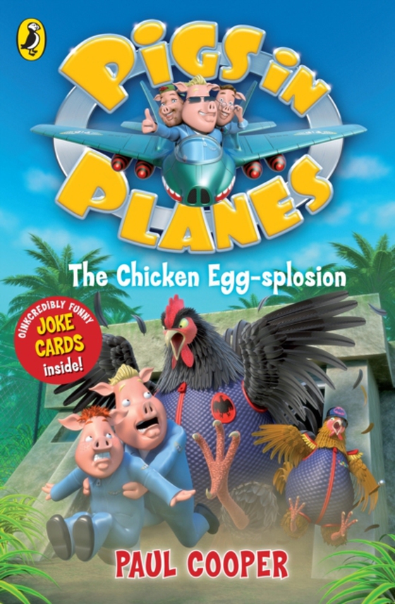 Pigs in Planes: The Chicken Egg-splosion (e-bog) af Cooper, Paul