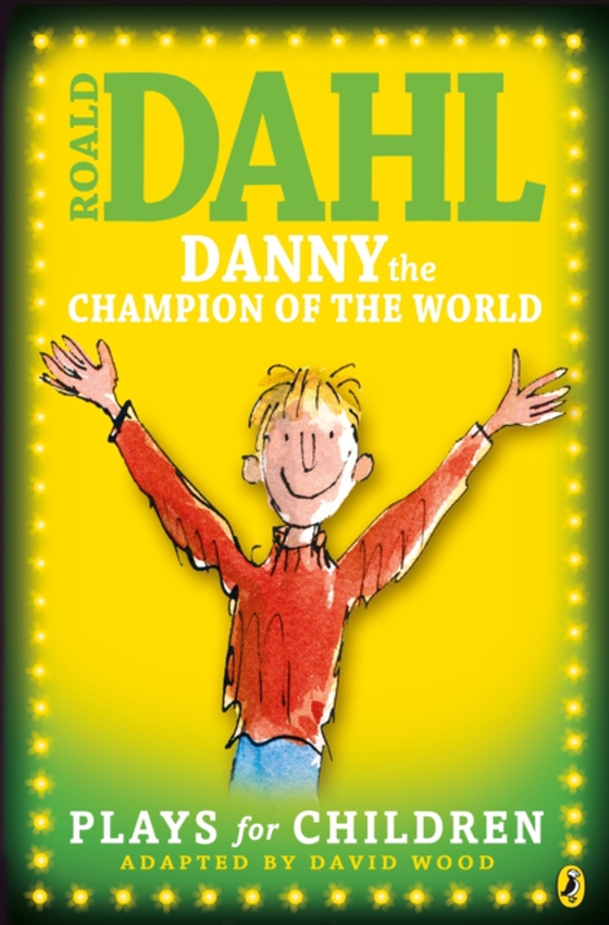 Danny the Champion of the World (e-bog) af Dahl, Roald