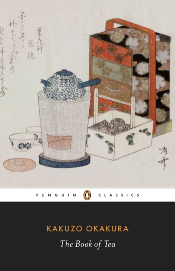 Book of Tea (e-bog) af Okakura, Kakuzo