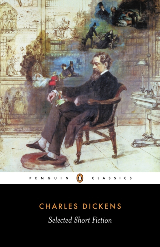 Selected Short Fiction (e-bog) af Dickens, Charles